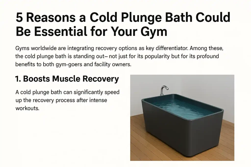 Modern cold plunge tub used for gym recovery training under article section about benefits of cold water therapy